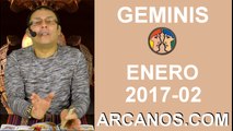 GEMINIS ENERO 2017-8 al 14 Ene 2017-Amor Solteros Parejas Dinero Trabajo-ARCANOS.COM