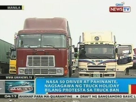 Nasa 50 driver at pahinante, nagsagawa ng truck holiday bilang protesta sa truck ban sa Maynila