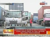 BT: Operasyon sa Manila South Harbor, paralisado dahil sa tigil-biyahe ng ilang trucker