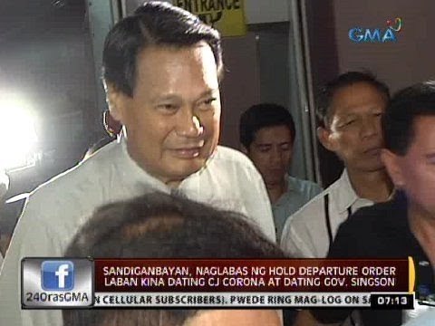 Sandiganbayan, naglabas ng hold departure order laban kina dating CJ Corona at dating Gov. Singson