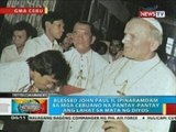 BP: Mga Cebuano, sinariwa ang magagandang alaala ni Blessed John Paul II