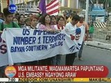 UB: Mga militante, magmamartsa papuntang US Embassy ngayong araw