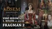 Muhteşem Yüzyıl: Kösem | Yeni Sezon - 2.Bölüm (32.Bölüm) | Fragman 2