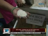 NFA rice, tumaas na sa P32 kada kilo; supply, nagkakaubusan