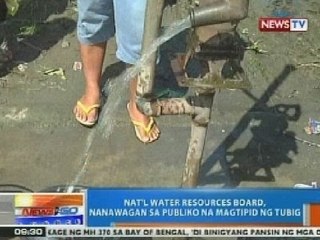NTG: National Water Resources Board, nanawagan sa publiko na magtipid ng tubig