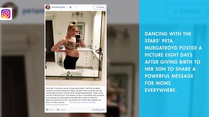 Peta Murgatroyd spreads body positivity message for moms everywhere