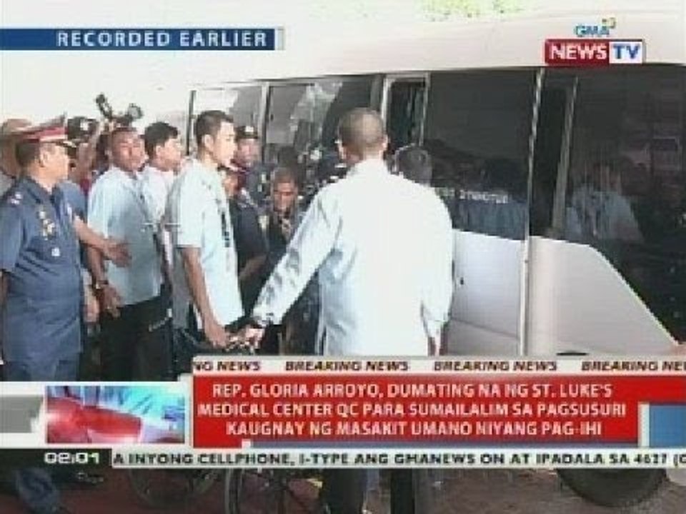 NTVL: Rep. Gloria Arroyo, dumating na ng St. Luke's Medical Center QC