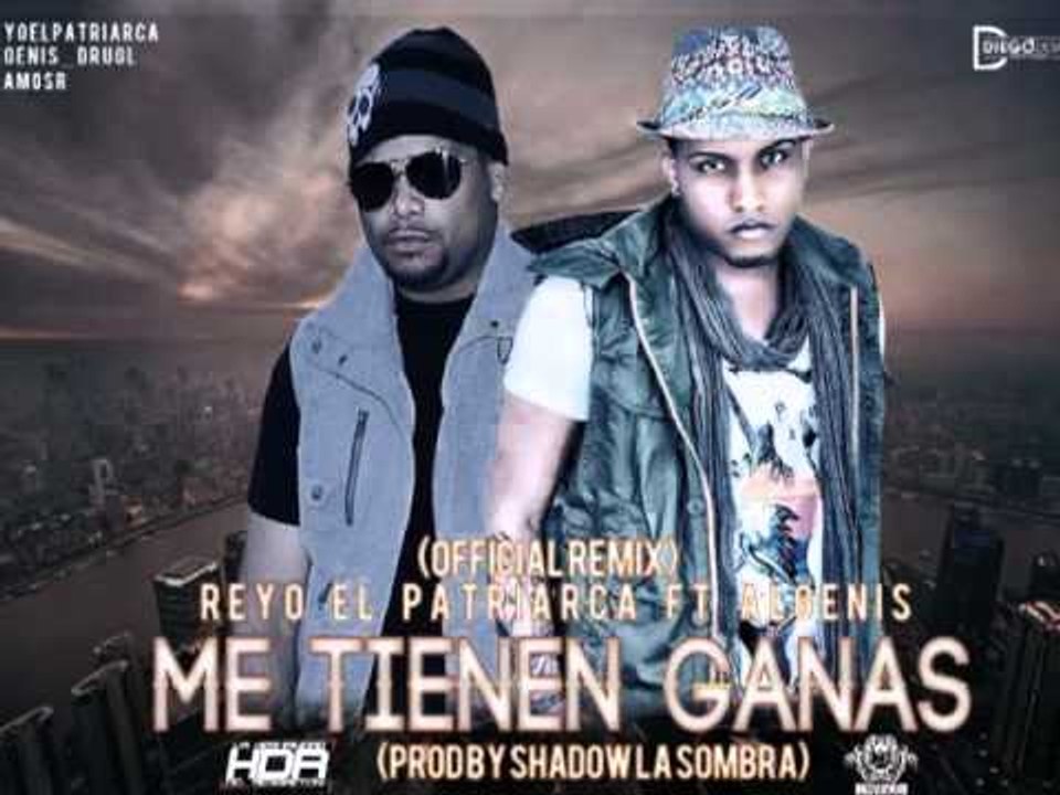 Reyo Ft Algenis - Me Tienen Ganas (Official G-mix) NEW 2012