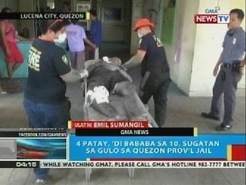 BP: 4 patay, 'di bababa sa 10, sugatan sa gulo sa Quezon Prov'l Jail