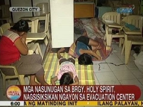 UB: Mga nasunugan sa Brgy. Holy Spirit, nagsisiksikan ngayon sa evacuation center