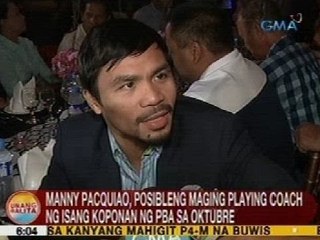 UB: Pacquiao, posibleng maging playing coach ng isang koponan ng PBA sa Oktubre