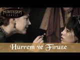 Hürrem ve Firuze - Muhteşem Yüzyıl 72.Bölüm