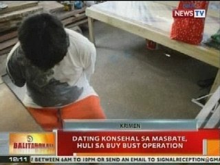 BT: Ex-councilor ng Masbate, huli sa buy bust operation