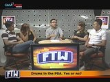 FTW: Drums in the PBA. Yes or no?