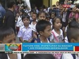 Tuition hike, ipapatupad sa mahigit 1,200 pribadong eskwelahan