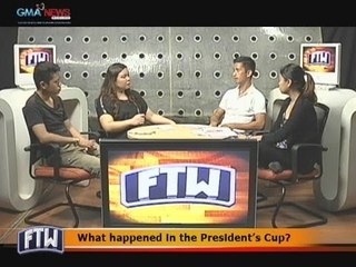 FTW: What happened in the President's Cup?