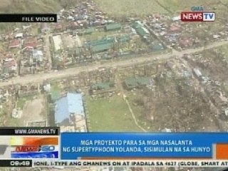 NTG: Mga proyekto para sa mga nasalanta ng Yolanda, sisimulan na sa Hunyo