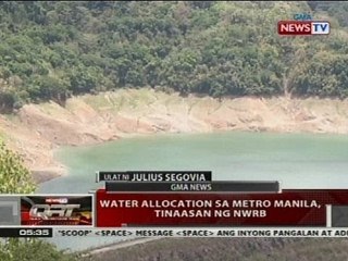 QRT: Water allocation sa Metro Manila, tinaasan ng NWRB