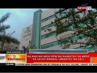 BT: Bilang ng mga OFW na namatay sa MERS sa Saudi Arabia, umakyat na sa 5