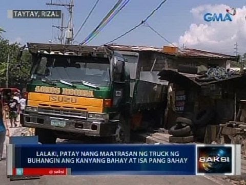 Lalaki sa Taytay, Rizal, patay nang maatrasan ng truck ng buhangin ang kanyang bahay