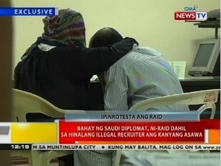 Bahay ng Saudi diplomat, ni-raid dahil sa hinalang illegal recruiter ang kanyang asawa