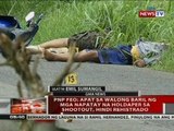 PNP FEO: Apat sa walong baril ng mga napatay na holdaper sa shootout, hindi rehistrado