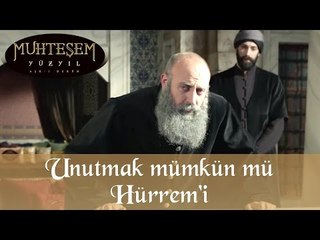 Muhteşem Yüzyıl 135. Bölüm - Unutmak Mümkün mü Hürrem'i