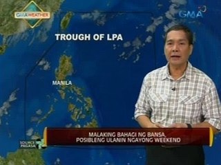 24Oras: Malaking bahagi ng bansa, posibleng ulanin ngayong weekend