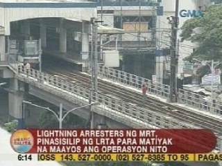 UB: Lightning arresters ng MRT, pinasisilip para matiyak na maayos ang operasyon nito