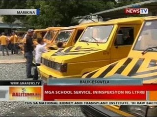 BT: Mga school service, ininspeksyon ng LTFRB