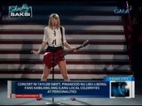 SAKSI: Concert ni Taylor Swift, pinanood ng libu-libong fans kabilang ang ilang local celebrities