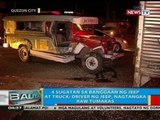 BP: 4 sugatan sa banggaan ng jeep at truck sa Q.C.