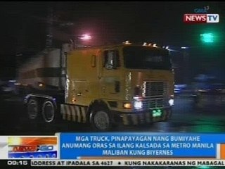 NTG: Mga truck, pinapayagan nang bumiyahe anumang oras sa ilang kalsada sa Metro Manila