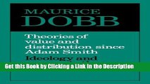 Read Ebook [PDF] Theories of Value and Distribution since Adam Smith: Ideology and Economic Theory
