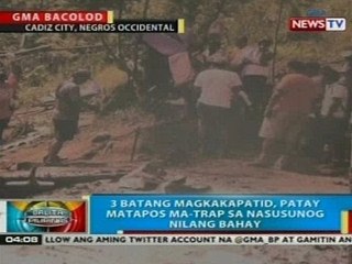 BP: 3 batang magkakapatid sa Negros Occidental, patay matapos ma-trap sa nasusunog nilang bahay