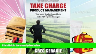 Download Take Charge Product Management: Take Charge of Your Product Management Development; Tips,