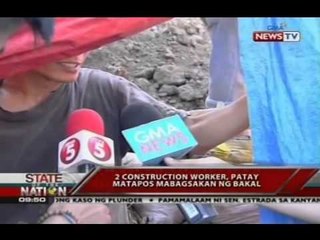 SONA: 2 construction worker, patay matapos mabagsakan ng bakal