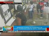 Babaeng suspek sa pagdukot sa isang taong gulang na bata sa Pasay City, arestado