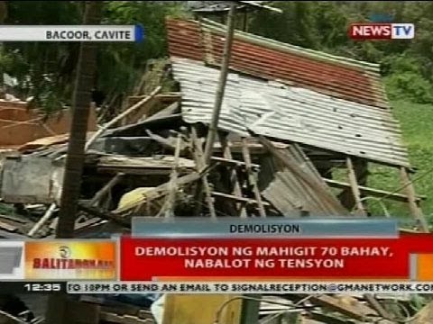BT: Demolisyon ng mahigit 70 bahay, nabalot ng tensyon