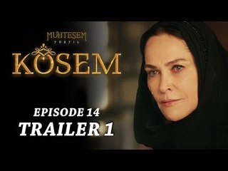 "Magnificent Century Kosem" Episode 14 Trailer 1 - English Subtitles