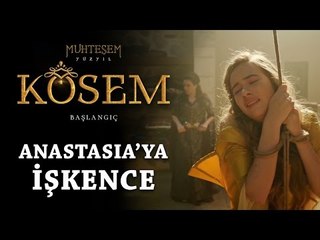 Muhteşem Yüzyıl: Kösem 6.Bölüm | Anastasia'ya İşkence