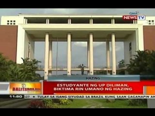 BT: Estudyante ng UP Diliman, biktima rin umano ng hazing