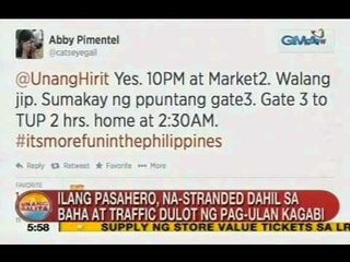UB:Ilang pasahero, na-stranded dahil sa baha at traffic dulot ng pag-ulan kagabi