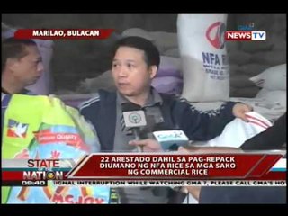 22 Arestado  dahil sa pag-repack diumano ng NFA rice sa mga sako ng commercial rice