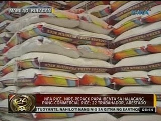 24 Oras:NFA Rice, nire-repack para ibenta sa halagang pang-commercial rice; 22 trabahador, arestado