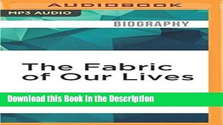 Read [PDF] The Fabric of Our Lives: The Story of Fabindia Full Book