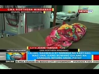 BP: Lalaki sa Misamis Oriental, nagwala at nananaga ng kanyang mag-iina
