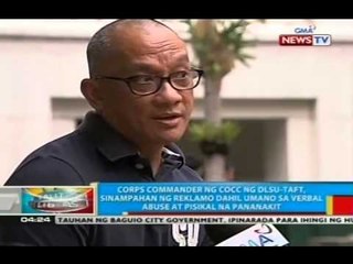 BP: Corps commander ng COCC ng DLSU-Taft, sinampahan ng reklamo