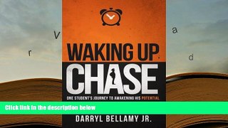 PDF Waking Up Chase: One Student s Journey to Awakening His Potential Full Book