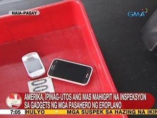 UB: US, ipinag-utos ang mas mahigpit na inspeksyon sa gadgets ng mga pasahero ng eroplano